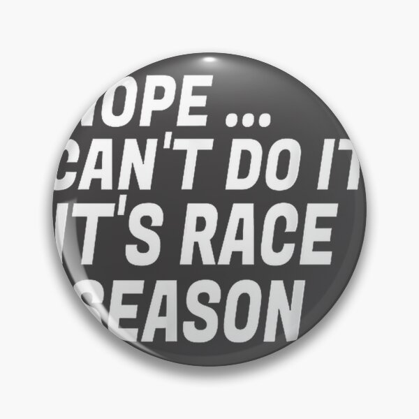Item preview, Humorous Racing Quote Design for Auto and Dirt Track Racing Fans designed and sold by azizjon1.