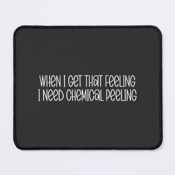 Item preview, Funny Skincare Routine Design Featuring Chemical Peeling Quote for Estheticians and Beauty Enthusiasts designed and sold by JackSev.