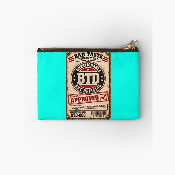 Item preview, Bad Taste Department – Officially Questionable Since 2026 designed and sold by Bad Taste Department.