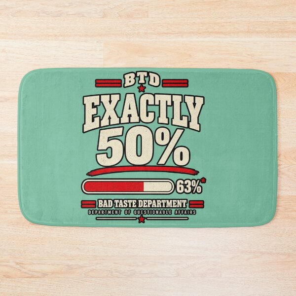 Item preview, 50% – Half Effort, Full Confidence designed and sold by Bad Taste Department.