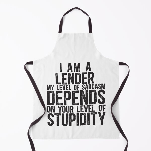 Item preview, Lender My Level Of Sarcasm Depends On Your Level Of Stupidity designed and sold by TeesYouWant.