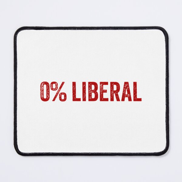 Item preview, Liberal Zero Percent Anti Liberal Funny Political Statement Design designed and sold by Lyan-co.