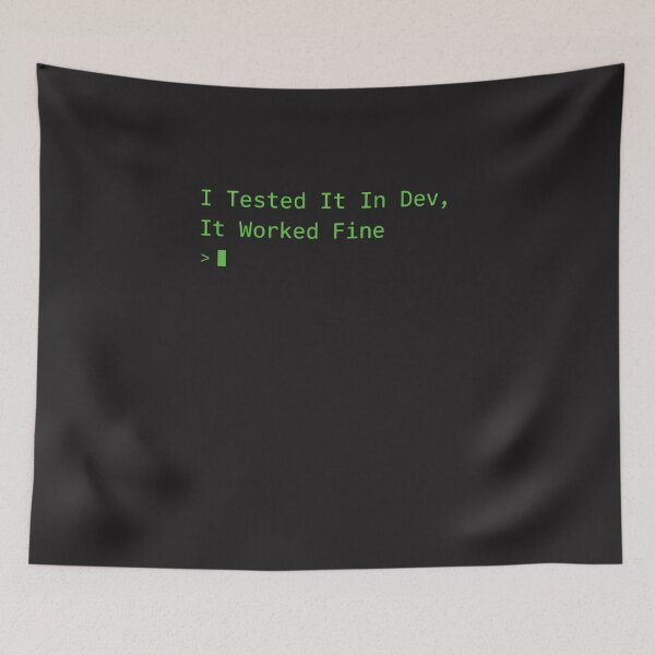 Item preview, Worked Fine In Dev Funny Software Engineer Code designed and sold by prsagar01 .