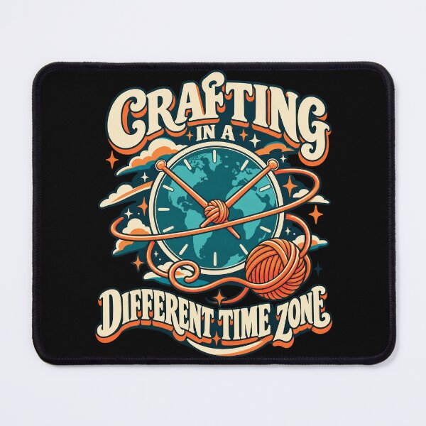 Item preview, Crafting In A Different Time Zone designed and sold by Text2tee.