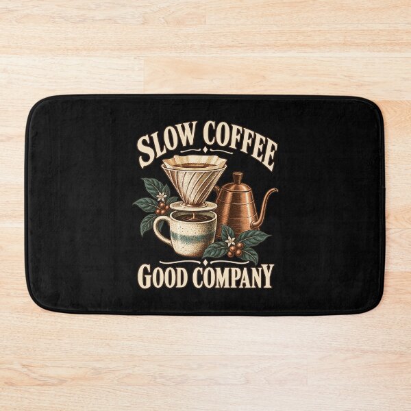 Item preview, Slow Coffee Good Company designed and sold by Good Mood Foundry.