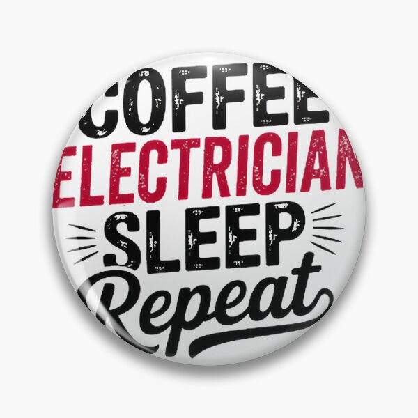 Item preview, Coffee Electrician Sleep Repeat - Funny Design for Electrician Enthusiasts designed and sold by BrandonAtonte44.