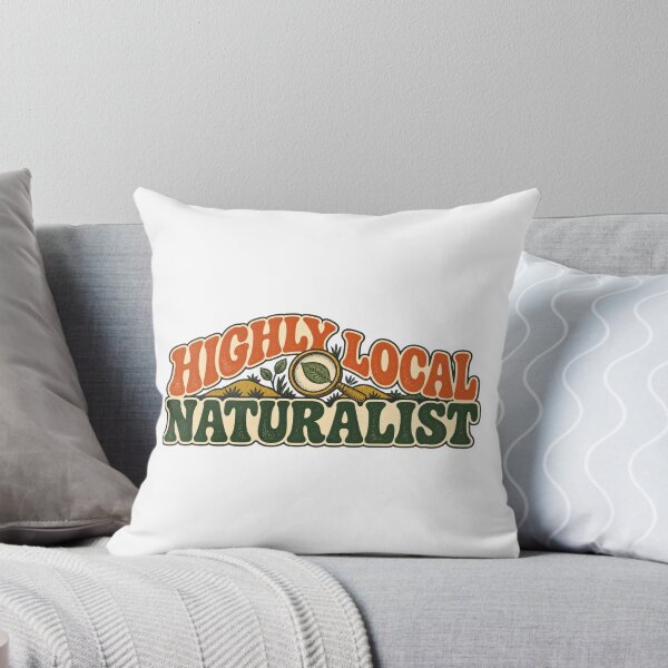 Item preview, Highly Local Naturalist – Funny Backyard Nature Design designed and sold by Golden Era Studio.
