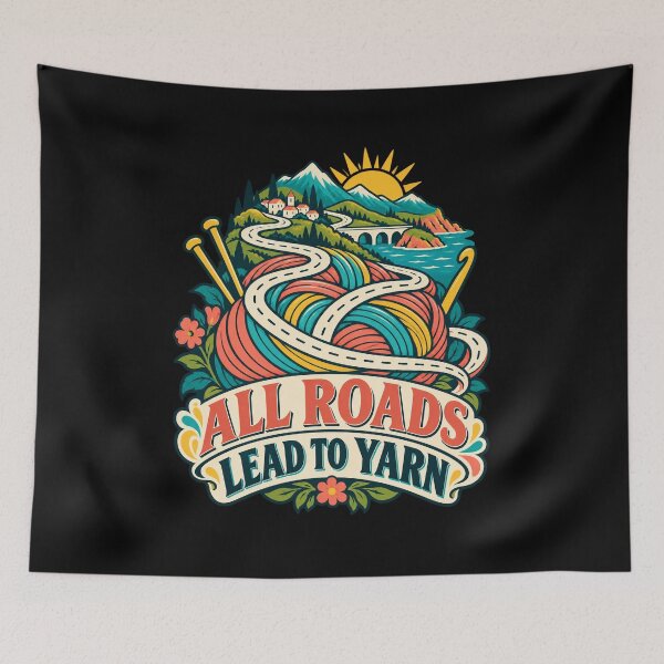 Item preview, All Roads Lead To Yarn designed and sold by Text2tee.