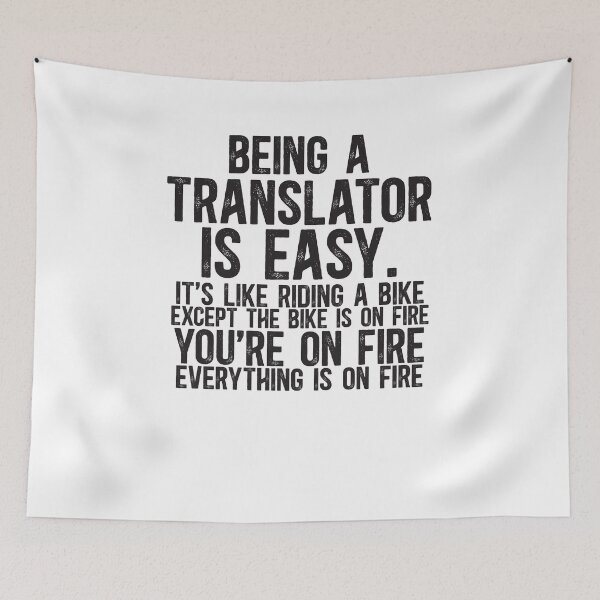 Aperçu de l'œuvre Être traducteur, c'est facile comme faire du vélo sur du feu. créée et vendue par TeesYouWant.