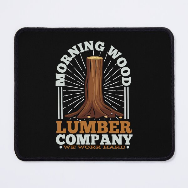 Item preview, Funny Morning Wood Inappropriate Politically Incorrect Smartass Quote designed and sold by thecooltable.