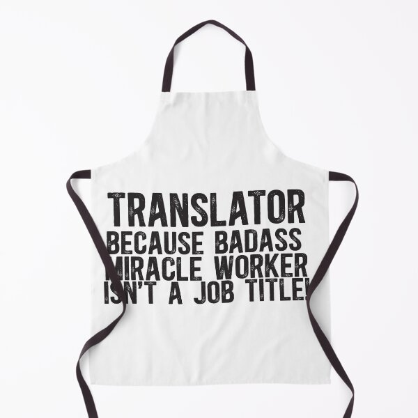 Item preview, Translator Miracle Worker Job Title designed and sold by TeesYouWant.