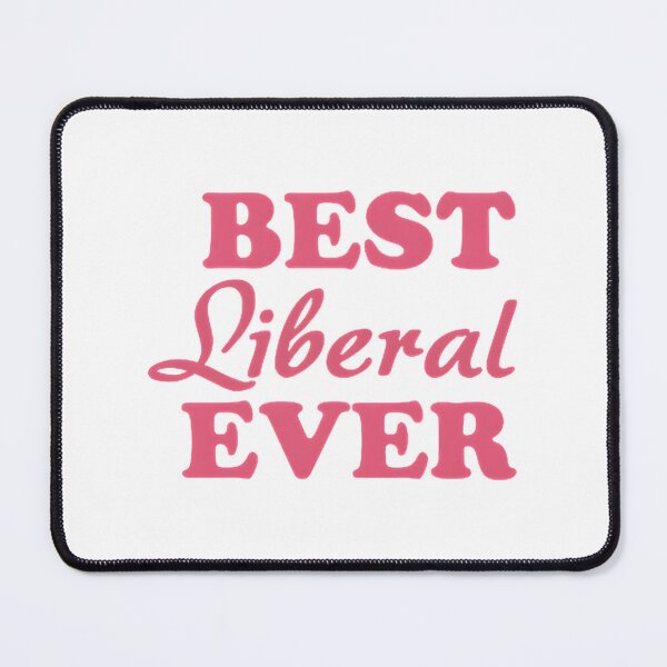 Item preview, Liberal Political Statement Design for Progressive Mindsets designed and sold by TroLerNeT.