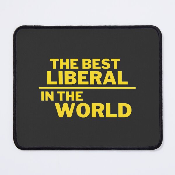 Item preview, Liberal Political Ideology Design for Progressive Thinkers and Advocates designed and sold by TroLerNeT.