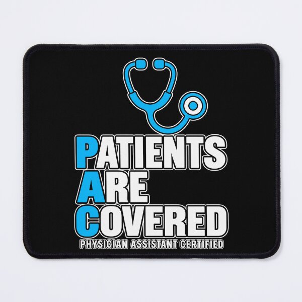 Item preview, Physician Assistant Patients Are Covered designed and sold by ROUX-ART.