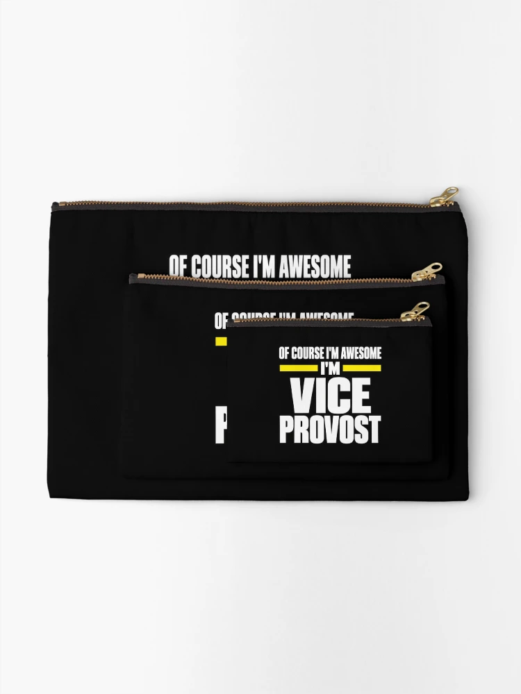Thumbnail 2 of 4, Zipper Pouch, Vice Provost Academic Humor designed and sold by ROUX-ART.