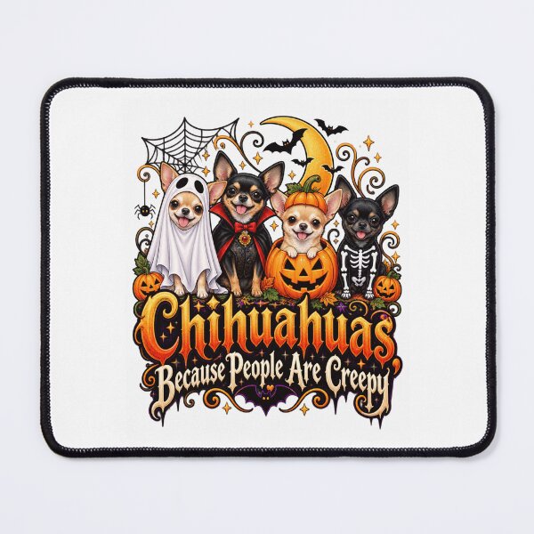 Item preview, Halloween Chihuahuas: Because People Are Creepy designed and sold by ROUX-ART.