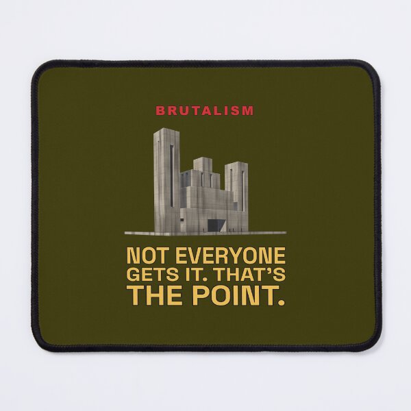 Item preview, Not Everyone Gets It. That's the Point. – Brutalism Fan Design designed and sold by TribeGlyph.