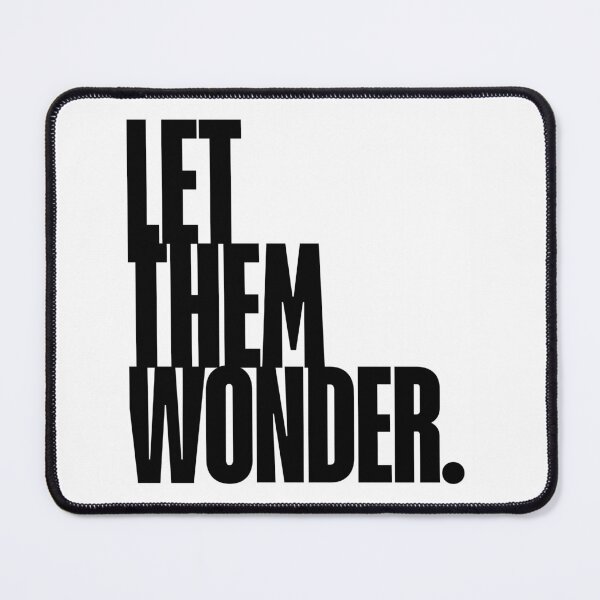 Item preview, Let them Wonder Quote, Feminist, Girl Power, Self Worth designed and sold by Magic Love Art Print.