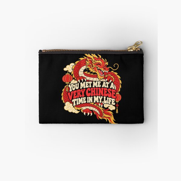 Item preview, You Met Me at a Very Chinese Time in My Life designed and sold by RICENO.