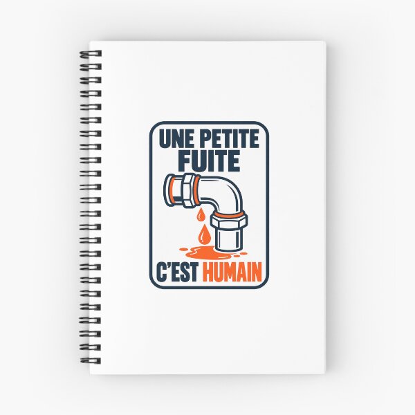 Item preview, A little leak is human – Plumber's humor designed and sold by STI-fou.