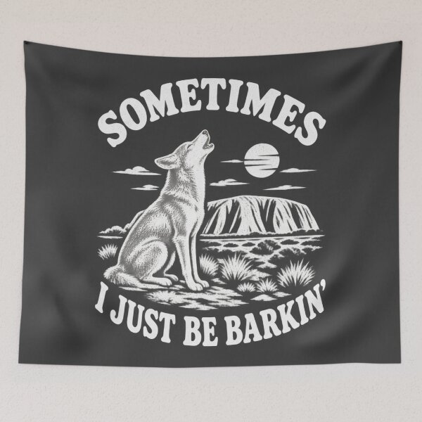 Item preview, Retro Dingo Howling Uluru Outback Funny Meme Sometime I Just Be Bark designed and sold by Yellowriversss.