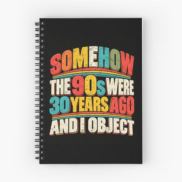 Item preview, Somehow The 90s Were 30 Years Ago And I Object designed and sold by Imemewell.