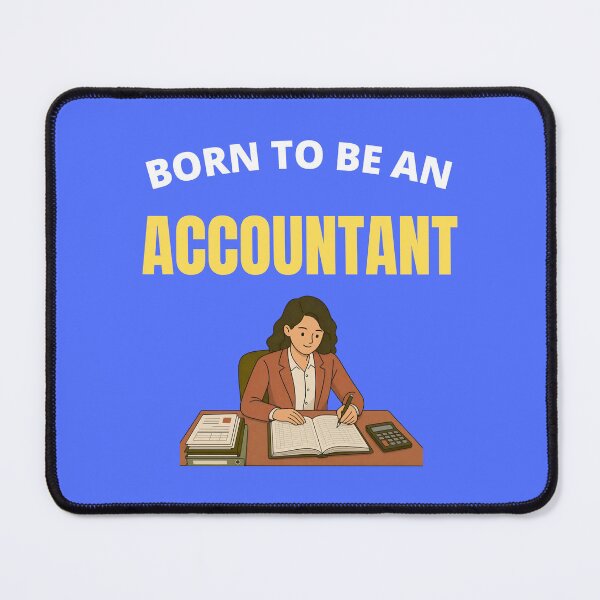 Item preview, Born to be an Accountant designed and sold by fev-rocks.