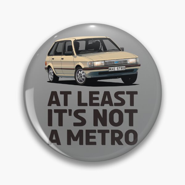 Item preview, At least it's not a Metro - Austin Maestro designed and sold by knappidesign.