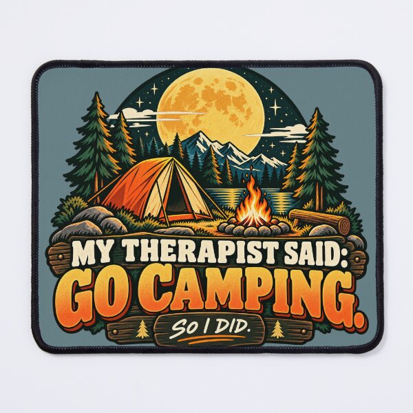 Item preview, My Therapist Said Go Camping Funny designed and sold by warlistop.