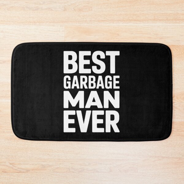 Item preview, Best Garbage Man Ever - Appreciation Design for Waste Collectors designed and sold by xdnatexd.