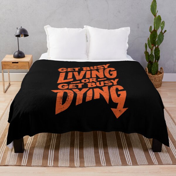 Item preview, Get Busy Living or Get Busy Dying | Live With Purpose designed and sold by typoinspired.