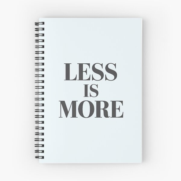 Item preview, LESS IS MORE – Minimalist Typography Quote designed and sold by Jollys-ArtShop.