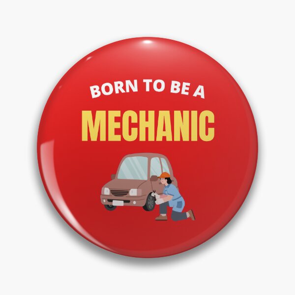 Item preview, Born to be a Mechanic designed and sold by fev-rocks.