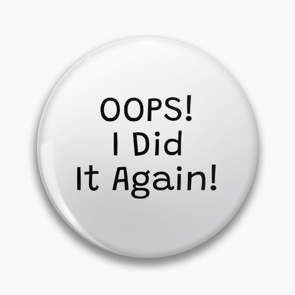 Item preview, Oops! I Did It Again designed and sold by Wolf-Essentials.
