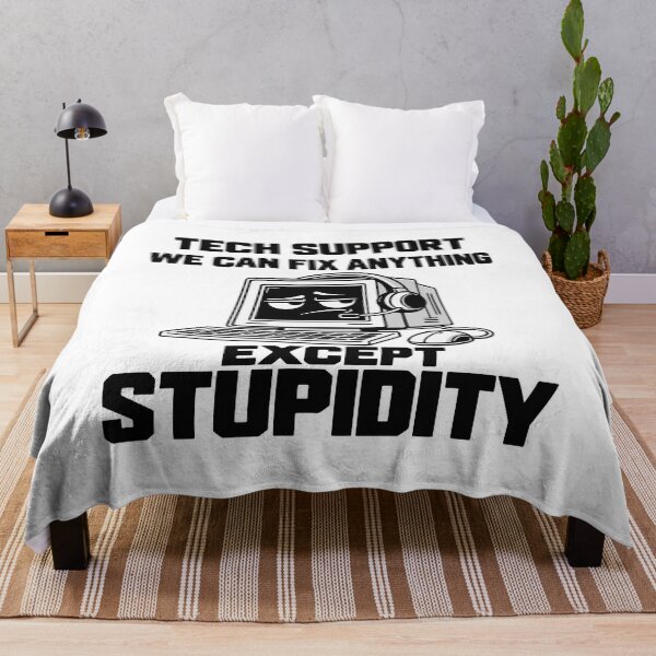 Aperçu de l'œuvre Humour du support technique - On ne peut rien faire contre la bêtise créée et vendue par HandicraftArt.