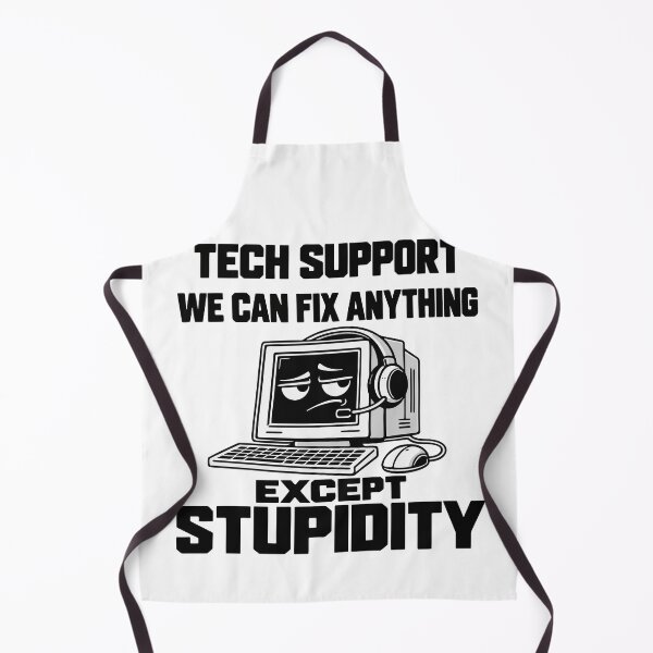Aperçu de l'œuvre Humour du support technique - On ne peut rien faire contre la bêtise créée et vendue par HandicraftArt.