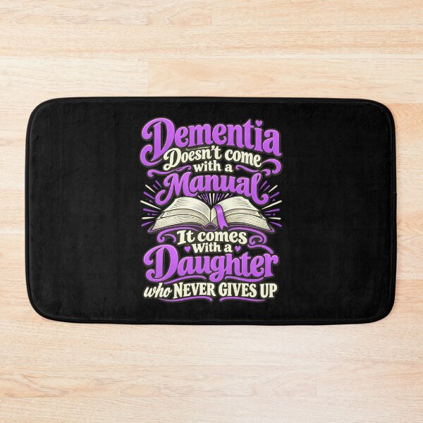 Item preview, Dementia Doesn't Come With A Manual It Comes With A Daughter Who Never Gives Up Daughter Caregiver Support Awareness designed and sold by FolkGraphics.