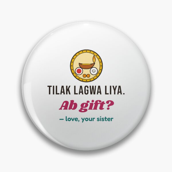 Item preview, Bhai Dooj: Tilak Lagwa Liya. Ab Gift? Sister to Brother designed and sold by Diya & Dot.