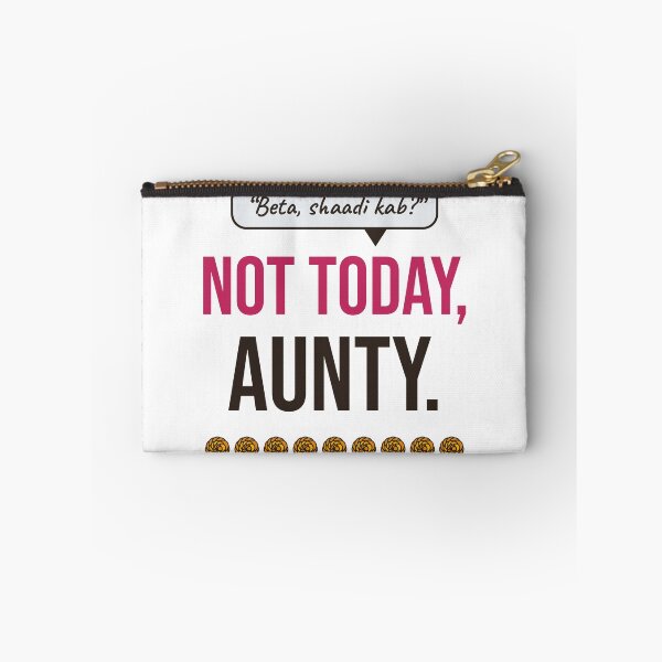 Item preview, Beta, Shaadi Kab? Not Today, Aunty (Desi Wedding Guest) designed and sold by Diya & Dot.