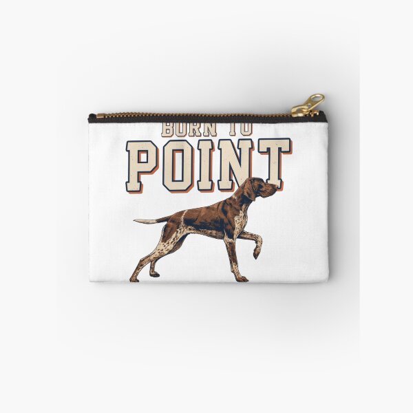 Item preview, German Shorthaired Pointer - Funny Dog | Born To Point designed and sold by No Excuses Supply.