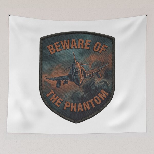 Item preview, Beware Of The Phantom F-4 Fighter Jet Tactical Art designed and sold by ArtDreams92.