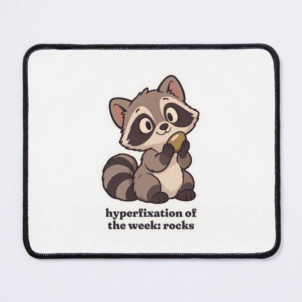 Item preview, ADHD Raccoon Hyperfixation of the Week Rocks designed and sold by OuqCreations.