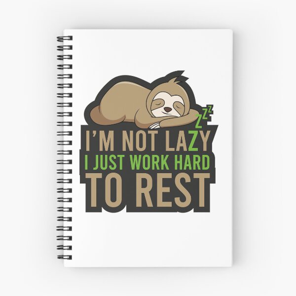 Item preview, I'm Not Lazy I Just Work Hard To Rest Funny Sleeping Sloth designed and sold by Deepsleepstudio.