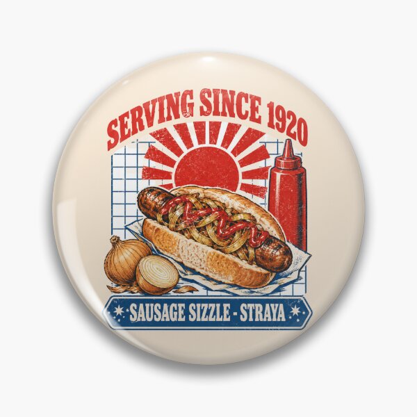 Item preview, Serving Since 1920 Sausage Sizzle Straya Auatralia Food designed and sold by Yellowriversss.