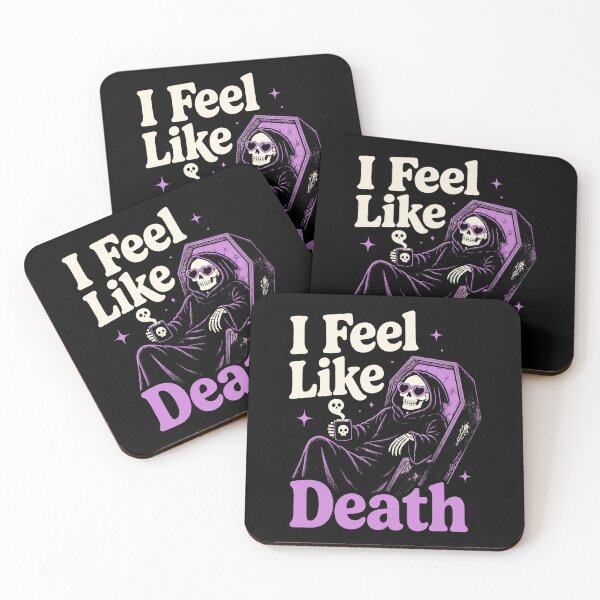 Item preview, I Feel Like Death Funny Halloween Grim Reaper Gift designed and sold by Say It With Ink.