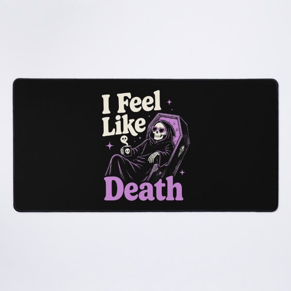 Item preview, I Feel Like Death Funny Halloween Grim Reaper Gift designed and sold by Say It With Ink.