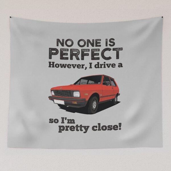 Artikelvorschau, Niemand ist perfekt, aber ich fahre einen Yugo (USA). entworfen und verkauft von knappidesign.