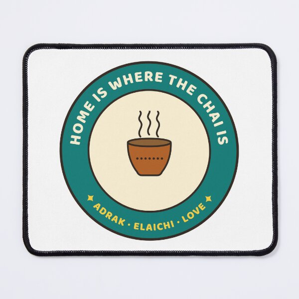 Item preview, Home Is Where the Chai Is (Adrak, Elaichi, Love) Badge designed and sold by Diya & Dot.