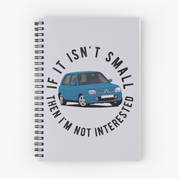 Item preview, If It Isn't Small, Then I'm Not Interested - Nissan Micra designed and sold by knappidesign.