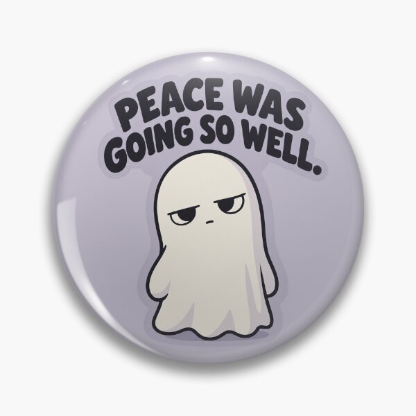 Item preview, Sleepy Ghost Peace Was Going So Well designed and sold by QuietNovaShop.